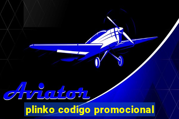 plinko codigo promocional